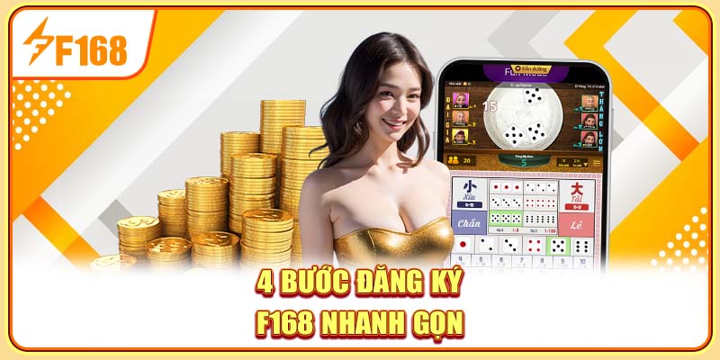 4 bước đăng ký F168 nhanh gọn