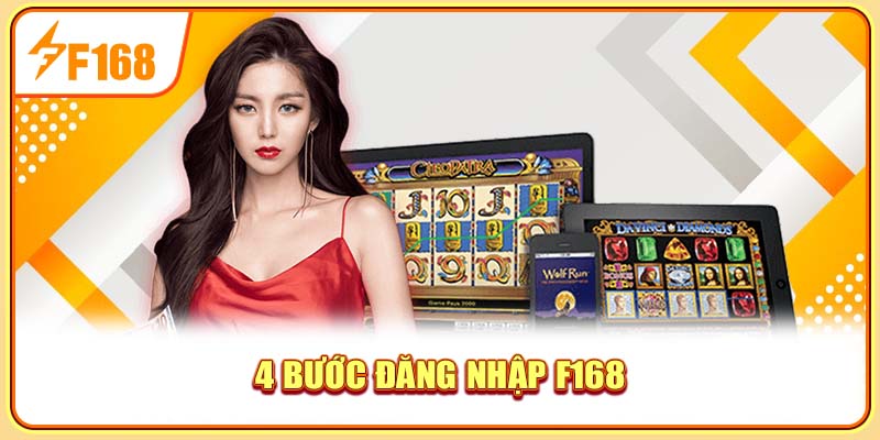 4 bước đăng nhập F168